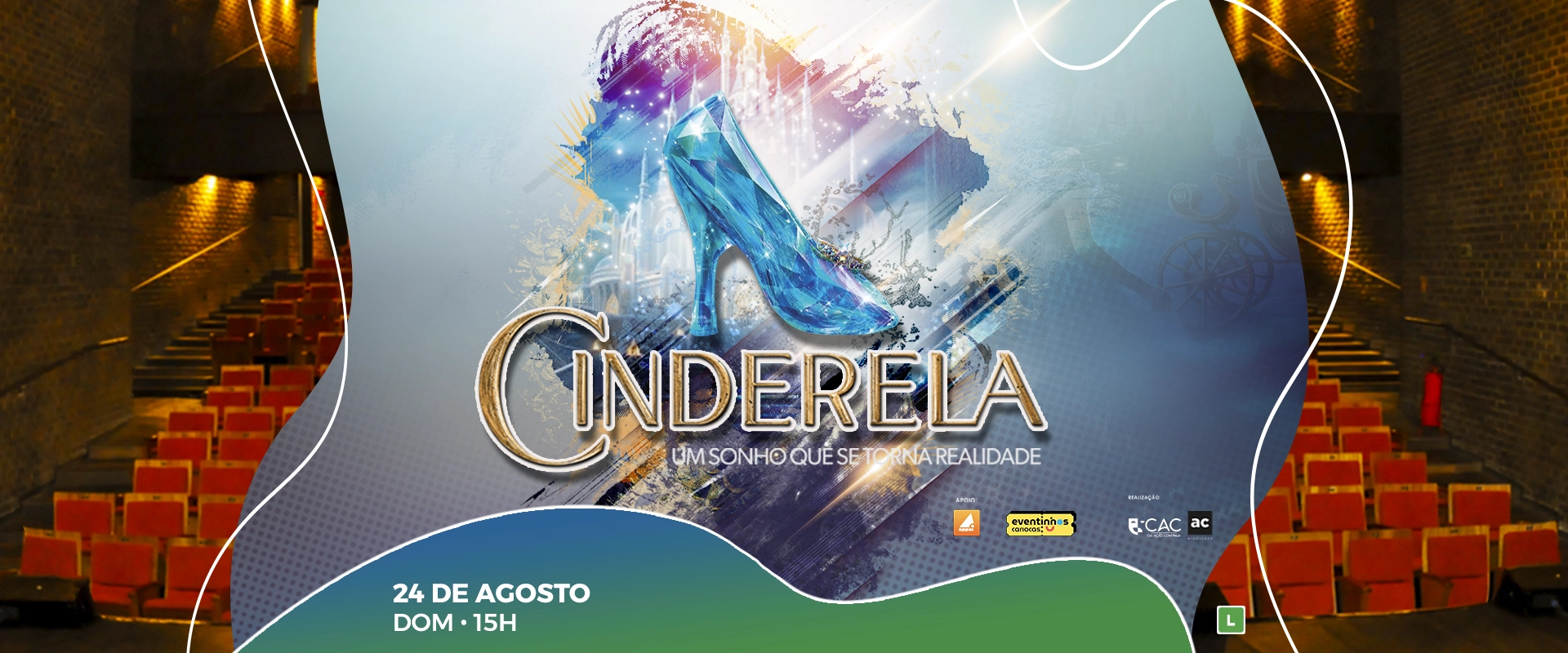 Cinderela - Um Sonho Que Se Torna Realidade